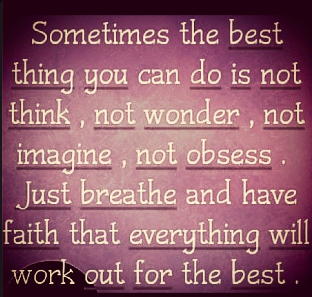 have faith...breathe